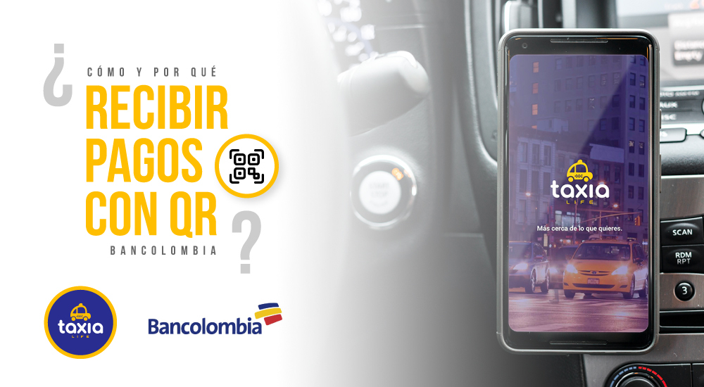 TAXISTAS ¿Cómo y por qué recibir pagos con código QR de Bancolombia?